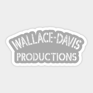 Wallace - Davis Productions Sticker